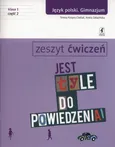 Jest tyle do powiedzenia 1 Język polski Zeszyt ćwiczeń Część 2 - Teresa Kosyra-Cieślak