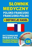 Słownik medyczny polsko-francuski francusko-polski + definicje haseł + CD (słownik elektroniczny) - Julia Dobrowolska