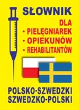 Słownik dla pielęgniarek opiekunów rehabilitantów polsko-szwedzki szwedzko-polski - Outlet - Dawid Gut