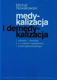 Medykalizacja i demedykalizacja - Michał Nowakowski