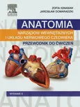 Anatomia narządów wewnętrznych i układu nerwowego człowieka Przewodnik do ćwiczeń - Jarosław Domaradzki