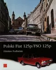 Polski Fiat 125p/FSO 125p - Outlet - Zdzisław Podbielski