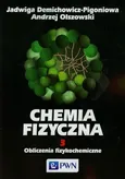 Chemia fizyczna Tom 3 - Jadwiga Demichowicz-Pigoniowa