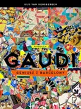 Gaudi Geniusz z Barcelony - Gijs van Hensbergen