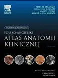 Polsko-angielski atlas anatomii klinicznej - Abrahams Peter H.