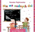 Nie ma nudnych dni - Renata Piątkowska
