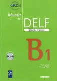 Reussir le Delf Scolaire et junior B1 Livre + CD - Nelly Mous