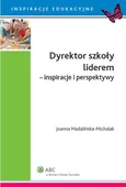 Dyrektor szkoły liderem - Joanna Madalińska-Michalak