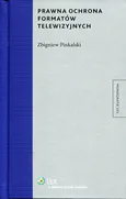Prawna ochrona formatów telewizyjnych - Zbigniew Pinkalski