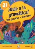 Dale a la gramatica A1 Książka + ćwiczenia + klucz + CD - Seara Gonzalez Carlos