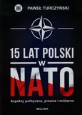 15 lat Polski w NATO - Outlet - Paweł Turczyński