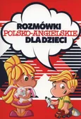 Rozmówki polsko-angielskie dla dzieci