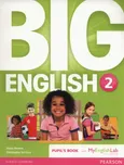 Big English 2 Pupil's Book with MyEnglishLab - Outlet - Mario Herrera