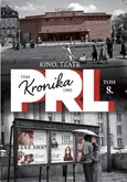 Kronika PRL 1944-1989 Tom 8 Kino, teatr - Outlet - Iwona Kienzler