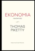 Ekonomia nierówności - Thomas Piketty