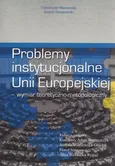 Problemy instytucjonalne Unii Europejskiej