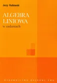 Algebra liniowa w zadaniach - Outlet - Jerzy Rutkowski