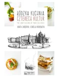 Łódzka kuchnia czterech kultur The Lodz Cuisine of Four Cultures - Outlet - Izabella Borowska