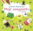 Moje zasypianki - Joanna Kulmowa