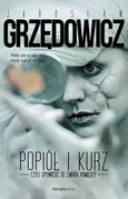 Popiół i kurz - Outlet - Jarosław Grzędowicz