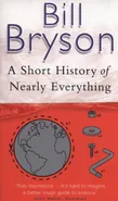 Short History of Nearly Everything - Bill Bryson