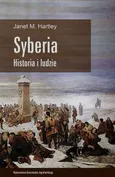 Syberia Historia i ludzie - Hartley Janet M.