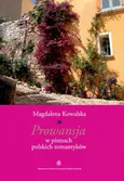 Prowansja w pismach polskich romantyków - Magdalena Kowalska