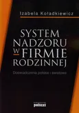 System nadzoru w firmie rodzinnej - Izabela Koładkiewicz