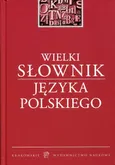 Wielki słownik języka polskiego - Ewa Dereń