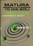 Matura to nie boli Język polski Romantyzm - Outlet - Alicja Wach