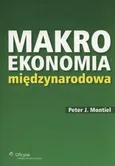 Makroekonomia międzynarodowa - Montiel Peter J.
