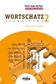 Teste Dein Deutsch Wortschatz 2 - Justyna Krztoń