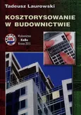 Kosztorysowanie w budownictwie - Tadeusz Laurowski