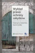Wykład prawa ochrony zabytków - Outlet - Katarzyna Zalasińska