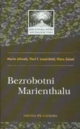 Bezrobotni Marienthalu - Hans Zeisel
