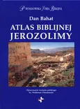 Atlas biblijnej Jerozolimy - Outlet - Dan Bahat