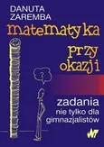 Matematyka przy okazji - Outlet - Danuta Zaremba