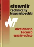 Słownik techniczny hiszpańsko-polski Dictionario tecnico espanol-polaco - Outlet