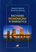 Rachunek ekonomiczny w energetyce - Berenika Bartnik