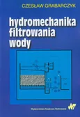 Hydromechanika filtrowania wody - Outlet - Czesław Grabarczyk