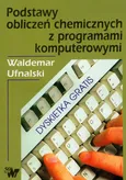 Podstawy obliczeń chemicznych z programami ... - Waldemar Ufnalski