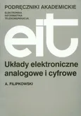 Układy elektroniczne analogowe i cyfrowe - Outlet - Andrzej Filipkowski