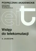 Wstęp do telekomutacji - Outlet - Andrzej Jajszczyk