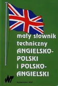 Mały słownik techniczny angielsko-polski polsko-angielski