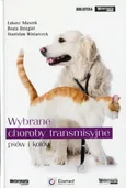 Wybrane choroby transmisyjne psów i kotów - Outlet - Łukasz Adaszek