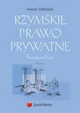 Rzymskie prawo prywatne Kompendium - Antoni Dębiński