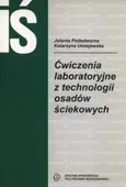 Ćwiczenia laboratoryjne z technologii osadów ściekowych - Katarzyna Umiejewska