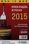 Rynek książki w Polsce 2015 Who is who - Piotr Dobrołęcki