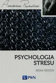 Psychologia stresu - Outlet - Irena Heszen