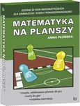 Matematyka na planszy - Outlet - Anna Płońska